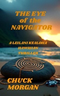 Cover: The Eye of the Navigator - Chuck Morgan