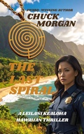 Cover: The Last Spiral - Chuck Morgan