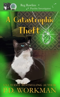Enlarge image Cover: A Catastrophic Theft - P.D. Workman