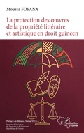 Cover: La protection des oeuvres litteraires et artistique en droit guineen - Editions L'Harmattan