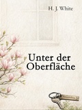 Cover: Unter der Oberfl&auml;che - BookRix