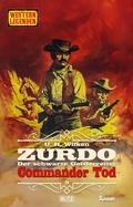 Cover: Western Legenden 85: Commander Tod - Blitz Verlag