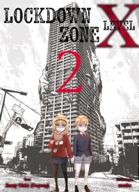 Enlarge image Cover: Lockdown Level X - Band 2 - Panini Manga