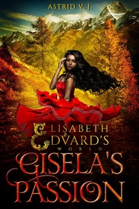 Enlarge image Cover: Gisela's Passion - Astrid V.J.