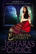 Cover: Johara's Choice: A Standalone Fairytale Retelling - Astrid V.J.