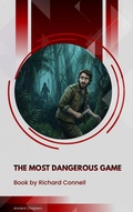 Cover: The Most Dangerous Game - Ancient Chapters