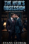 Cover: The Heir's Obsession - Evans George