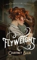 Cover: Flyweight - Blackstone Publishing