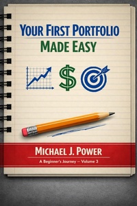 Enlarge image Cover: Your First Portfolio Made Easy - Michael J. Power