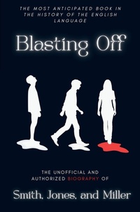 Enlarge image Cover: Blasting Off - Miller Family Publishing