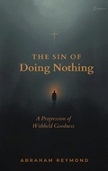 Cover: The Sin of Doing Nothing - Infinite Verse