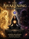 Cover: The Awakening: No More Hiding - Raniee Davine