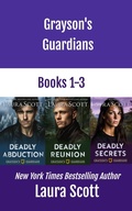 Cover: Grayson's Guardians Box Set Books 1-3 - Laura Scott