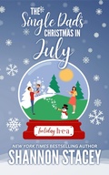Cover: The Single Dad's Christmas in July - Shannon Stacey