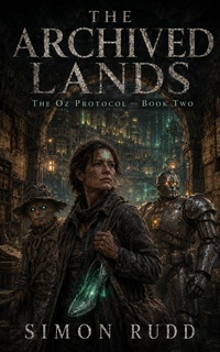 Enlarge image Cover: The Archived Lands - Simon Rudd