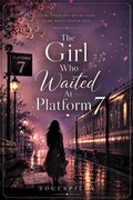 Cover: The Girl Who Waited At Platform  7 - GSR