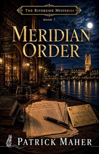 Enlarge image Cover: Meridian Order - Patrick Maher