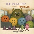 Cover: The Monster and the Triangles - Liberation's Publishing LLC