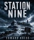 Cover: Station Nine - Steel City Press