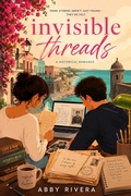 Cover: Invisible Threads - Abby Rivera