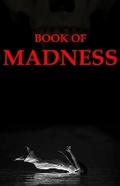 Cover: Book of Madness - M Presents Publishing