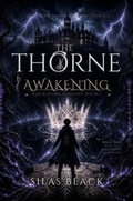 Cover: The Thorne Awakening - Silas Black