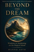 Cover: BEYOND THE DREAM - Windows of Awakening on the Magical Island - BEYOND PUBLISHING