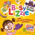 Cover: Busy Lizzie and Mysterious Nobody - Clever Publishing