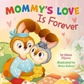 Cover: Mommy's Love Is Forever - Clever Publishing