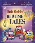 Cover: Little Vehicles' Bedtime Tales - Clever Publishing