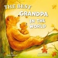 Cover: The Best Grandpa in the World - Clever Publishing