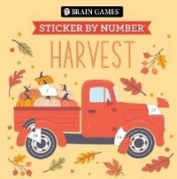 Enlarge image Cover: Brain Games - Sticker by Number Compact Edition: Harvest 7x7 Inches Cozy Fall Activity & Thanksgiving Gift, Travel Size Activity Book for Adults & Kids 7+ - Publications International, Ltd.