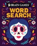 Cover: Brain Games - Take-Along - Word Search (Sugar Skull Design - Day of the Dead and Halloween) - Publications International, Ltd.