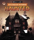 Cover: Brain Games - Sticker by Number: Haunted - 28 Creepy Images: Skulls, Witches, Vampires & More Sticker Activity Book for Adults & Teens Dark Gothic Horror Gift - Publications International, Ltd.