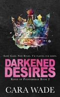 Cover: Darkened Desires - Crooked Crown Publishing