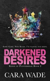 Enlarge image Cover: Darkened Desires - Crooked Crown Publishing