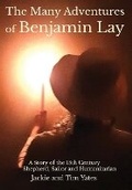 Cover: The Many Adventures of Benjamin Lay - Cobadida Books