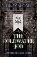 Cover: The Coldwater Job - Stagheart Press, LLC