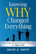 Cover: Knowing WHY Changed Everything - Recognition Press