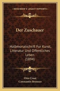 Enlarge image Cover: Der Zuschauer - Kessinger Publishing