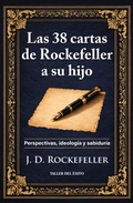 Cover: las 38 cartas de Rockefeller a su hijo - Taller del &Eacute;xito