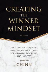 Enlarge image Cover: Creating The Winner Mindset - iUniverse