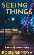Cover: Seeing Things - Two Roses Books
