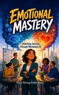 Cover: Emotional Mastery - Well-Being Publishing