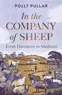 Cover: In the Company of Sheep - Birlinn Ltd