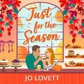 Cover: Just for the Season - Boldwood Books Ltd