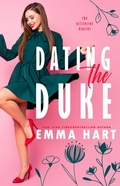 Cover: Dating the Duke - Emma Hart