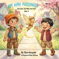 Cover: Kit Has Feelings: How Does That Make You Feel? - Little Sparks Publishing
