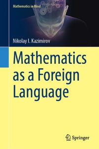 Enlarge image Cover: Mathematics as a Foreign Language - Springer