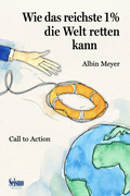Cover: Wie das reichste 1 % die Welt retten kann - Seismo Verlag